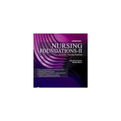 Nursing foundation - II for Bsc nursing Students by celestina francis