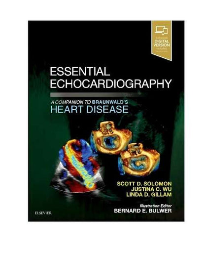 Essential Echocardiography by Scott D Solomon MD