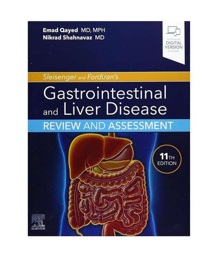 Sleisenger And Fordtrans's Gastrointestinal And Liver Disease Review And Assessment 11/e By Emad Qayed