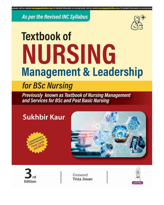 Textbook of Nursing Management & Leadership for B.Sc Nursing 3/e 2024 by Sukhbir Kaur
