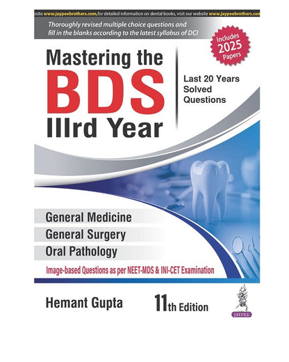 Mastering The BDS 3rd Year (Last 20 Years Solved Questions) Hemant Gupta 11/e 2025