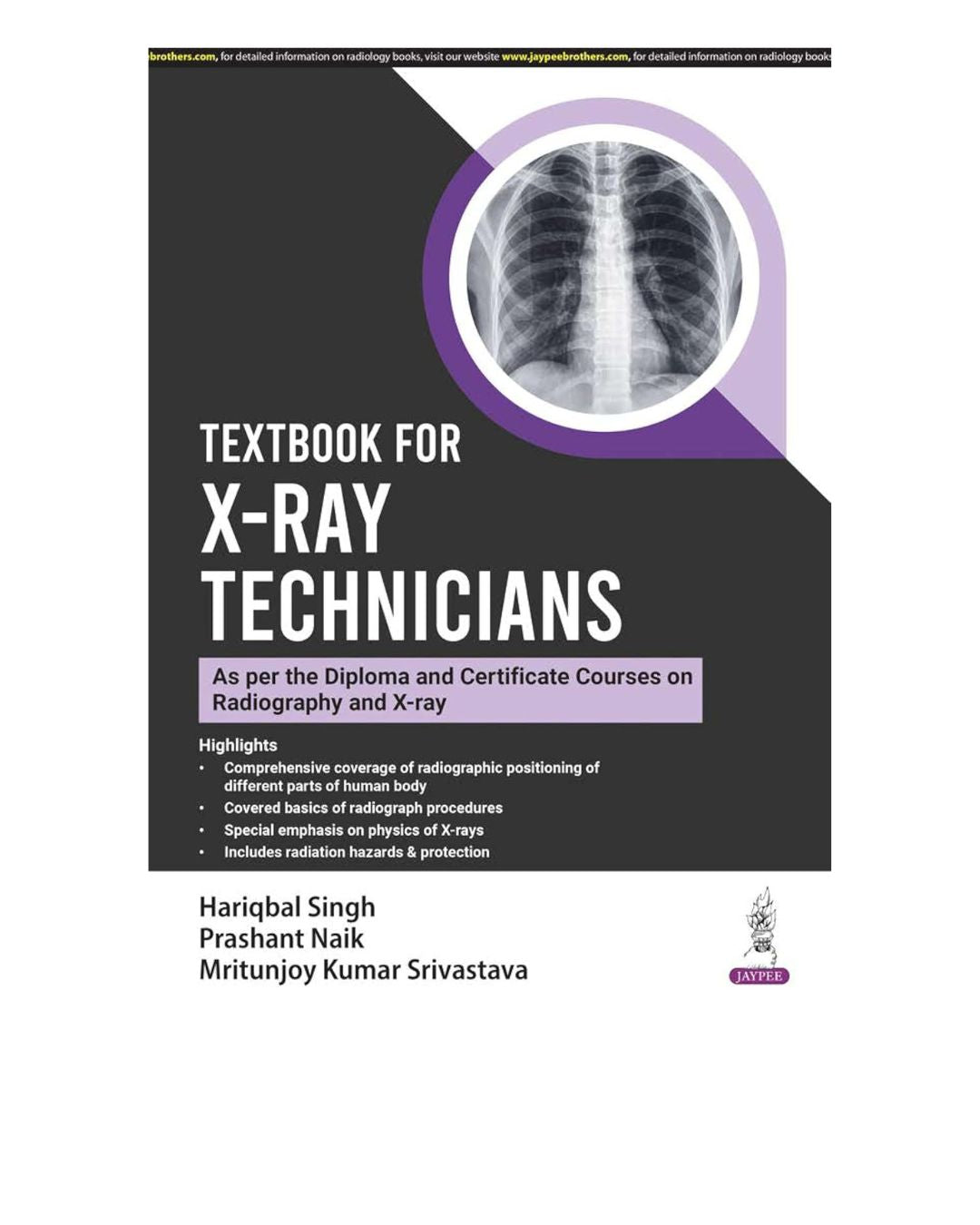 Textbook for X-Ray Technicians 1/e 2025 by Hariqbal Singh