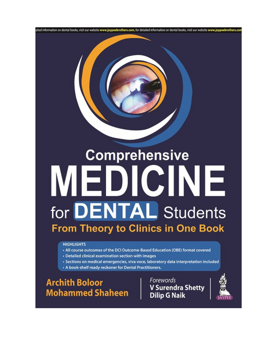 Comprehensive Medicine for Dental Students: From Theory to Clinics in One Book 1/e 2022 By Archith Baloor