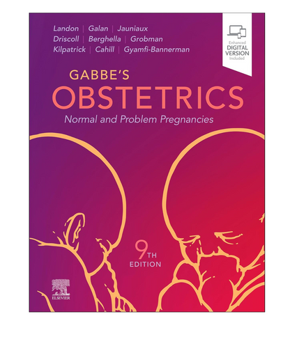 Gabbe's Obstetrics: Normal and Problem Pregnancies 9/e 2025 by Mark B. Landon