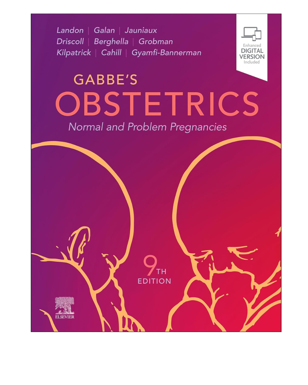 Gabbe's Obstetrics: Normal and Problem Pregnancies 9/e 2025 by Mark B. Landon