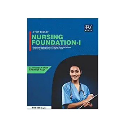 A Textbook Of Nursing Foundation-1 By Lakhwinder Kaur