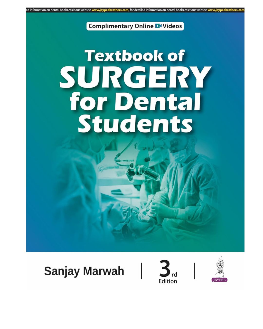Textbook Of Surgery For Dental Students 3/e 2025 By Sanjay Marwah