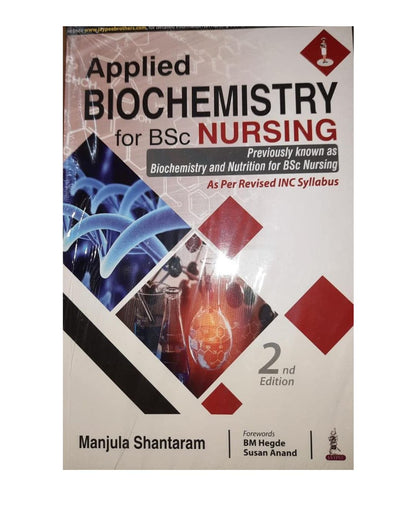 Applied Biochemistry for BSc Nursing 2/e 2023 by Manjula Shantaram