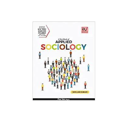 Textbook Of Applied Sociology BSc 1 sem By Neelam Kumari