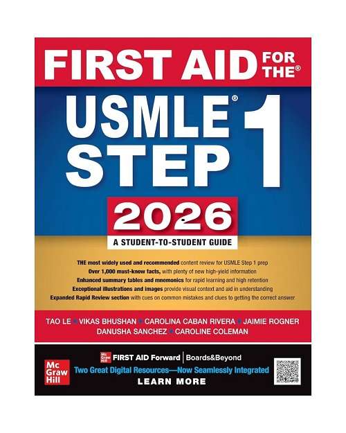 First Aid for the USMLE Step 1 by Tao Le, Vikas Bhushan 2026