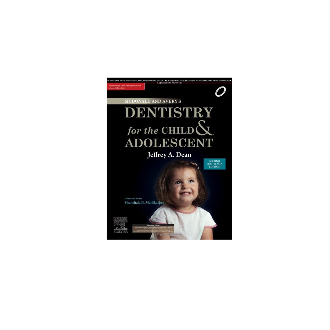 Mcdonald and Avery Dentistry for Child and Adolescent Second SAE By Shanthala B Mallikarjun