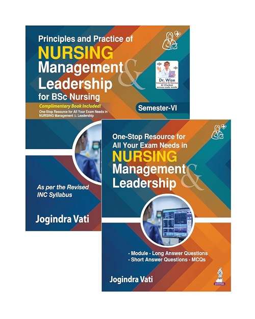 Principles and Practice of Nursing Management and Leadership for B.Sc Nursingby Jogindra Vati 3/e 2026