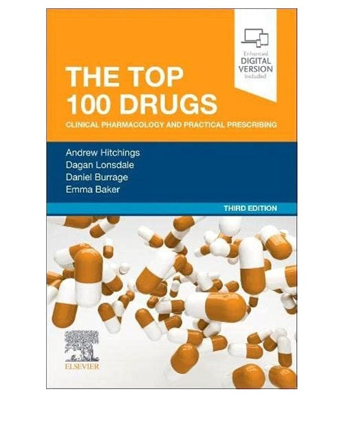 The Top 100 Drugs by Ph.D. Hitchings, Andrew