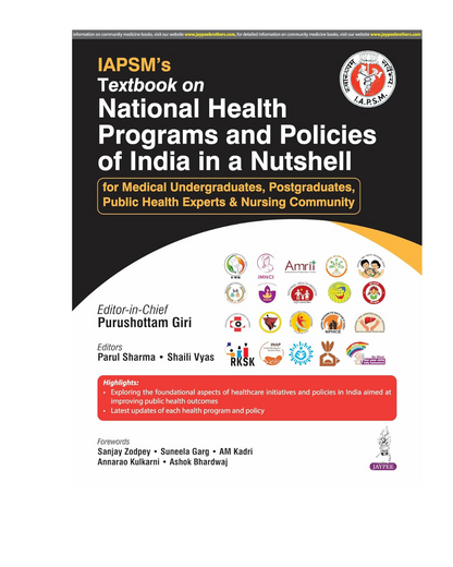IAPSM'S Textbook on National Health Programs and Policies of India in a Nutshell 1/e 2025 by Purushottam Giri