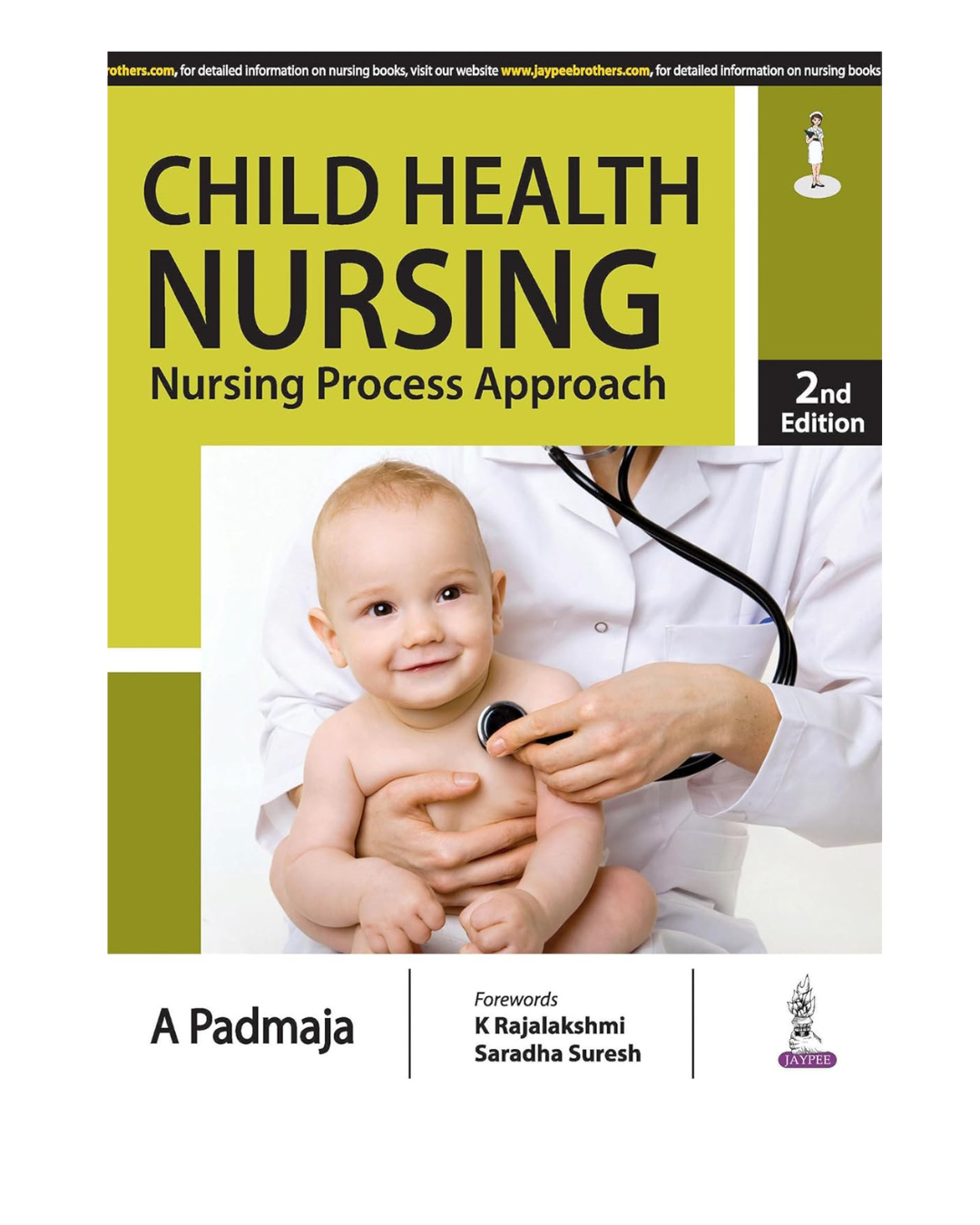 Child Health Nursing: Nursing Process Approach 2/e 2025 by A Padmaja