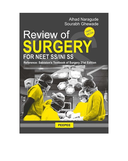 Review of SURGERY FOR NEET SS/INI SS By Alhad Naragude, Sourabh Ghewade