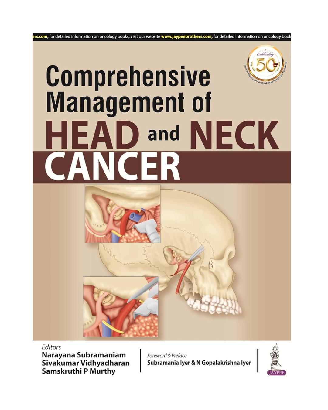 Comprehensive Management of Head and Neck Cancer 1/e 2021 by Narayana Subramaniam