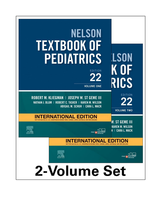 Nelson Textbook of Pediatrics, 2-Vol Set - International Edition: 22/e 2024 by Robert M. Kliegman