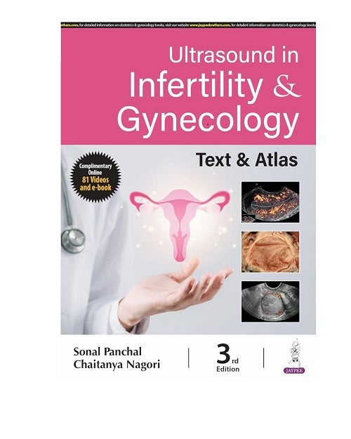 Ultrasound In Infertility & Gynecology Text & Atlas 3/e 2024 by Sonal Panchal
