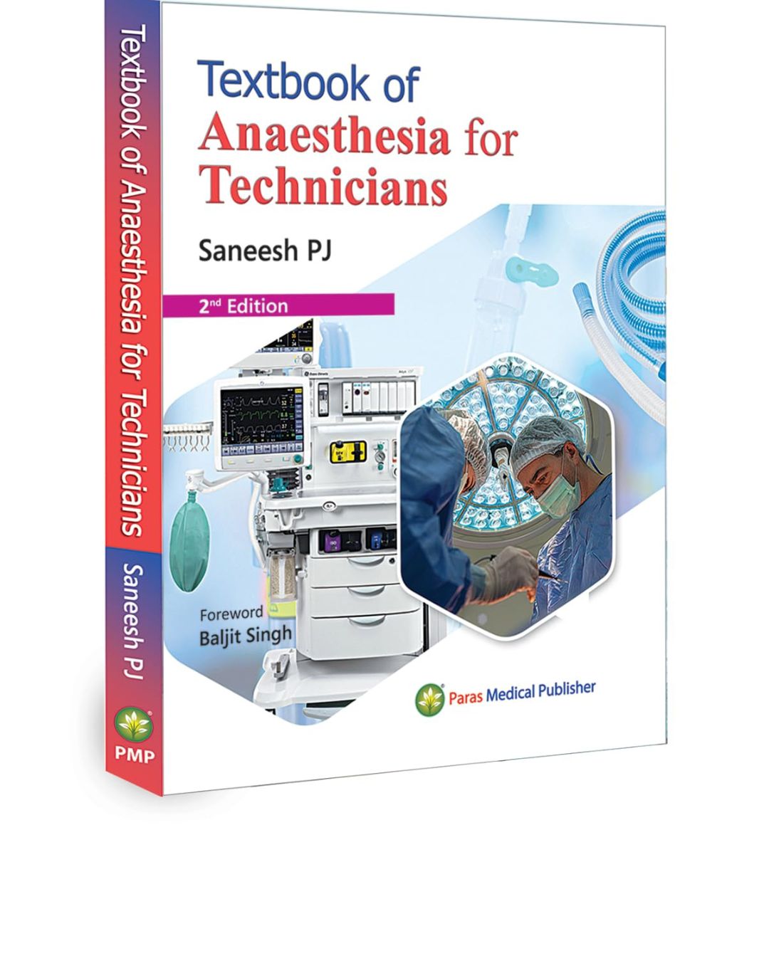 Textbook Of Anesthesia For Technicians 2/e 2025 by Saneesh PJ