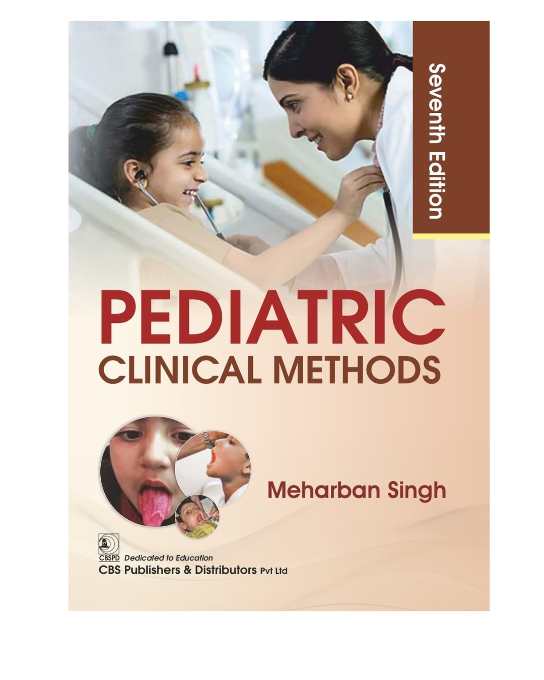 Pediatric Clinical Methods 7/e 2025 by Meharban Singh