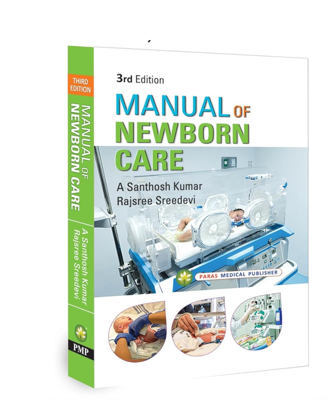Manual of Newborn Care 3/e 2024 by A Santhosh Kumar