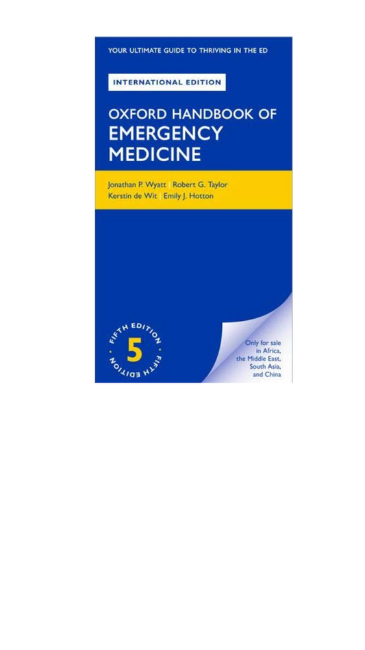Oxford Handbook of Emergency Medicine 5th International Edition 2020 by Jonathan P. Wyatt