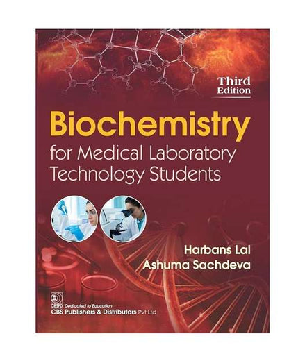Biochemistry for Medical Laboratory Technology Students 3/e 2024 by Ashuma Sachdeva