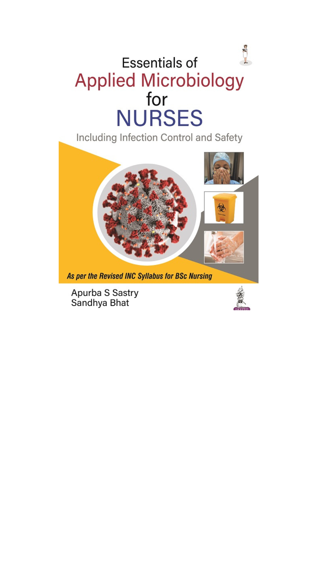 Essentials of applied Microbiology for Nurses 1/e 2023 By Apurba S Sastry