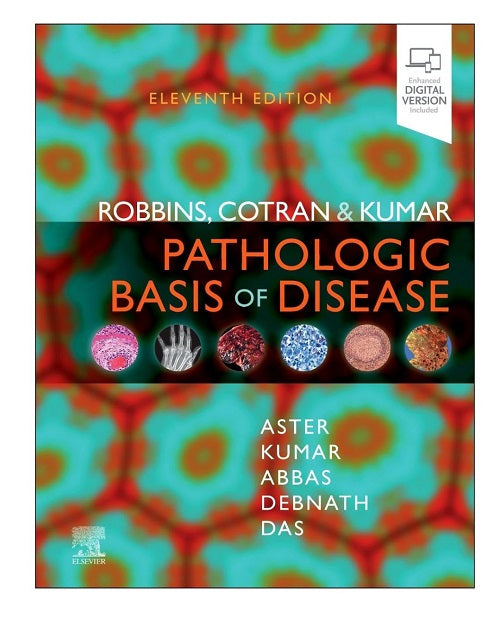 Robbins, Cotran & Kumar Pathologic Basis of Disease 11/e 2025 (International Edition)