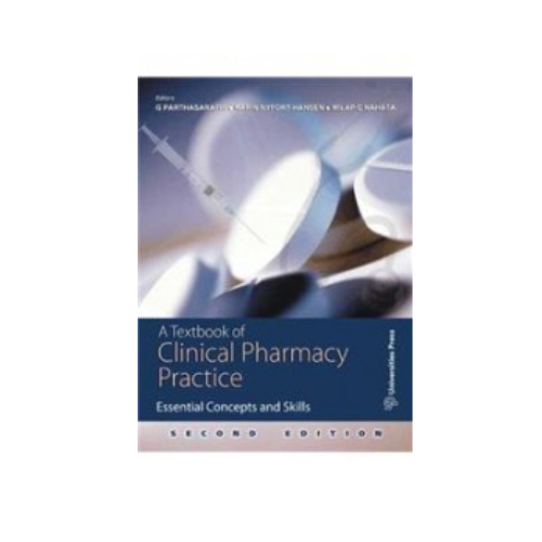 Textbook Of Clinical Pharmacy Practice : Essential Concepts & Skills