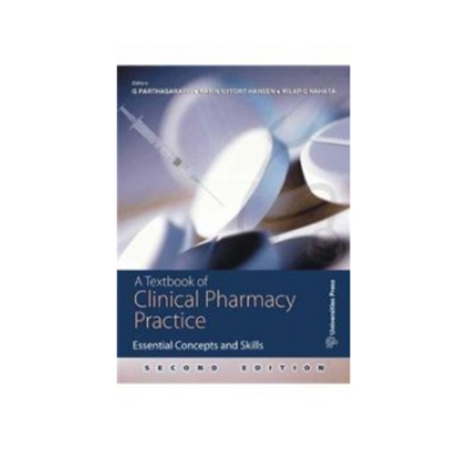 Textbook Of Clinical Pharmacy Practice : Essential Concepts & Skills
