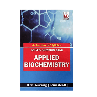 Solved Question Bank Applied Biochemistry Bsc Nursing (semester 2)