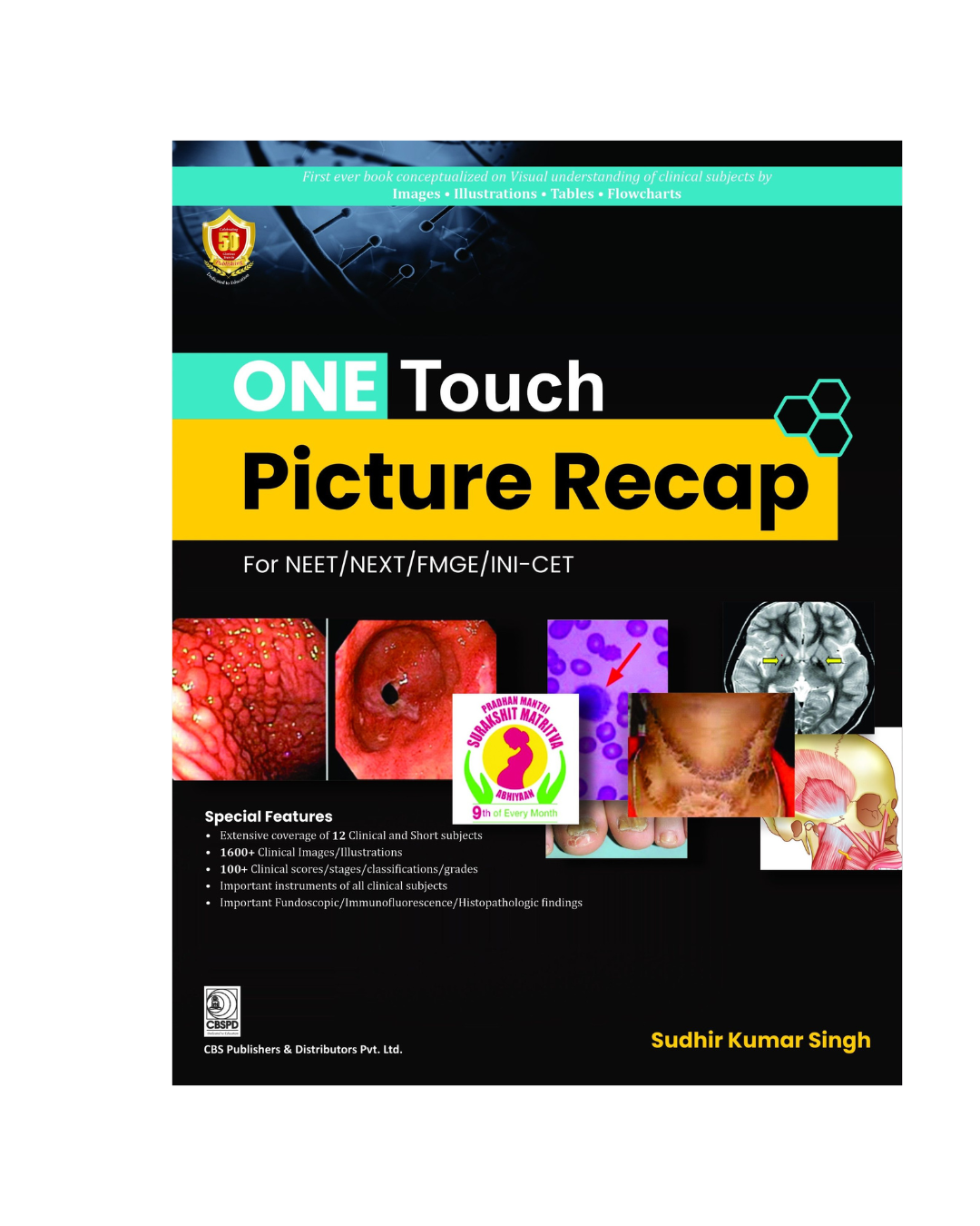 One Touch Picture Recap for NEET/NEXT/FMGE/INI-CET 1/e 2024 by Dr Sudhir Kumar Singh