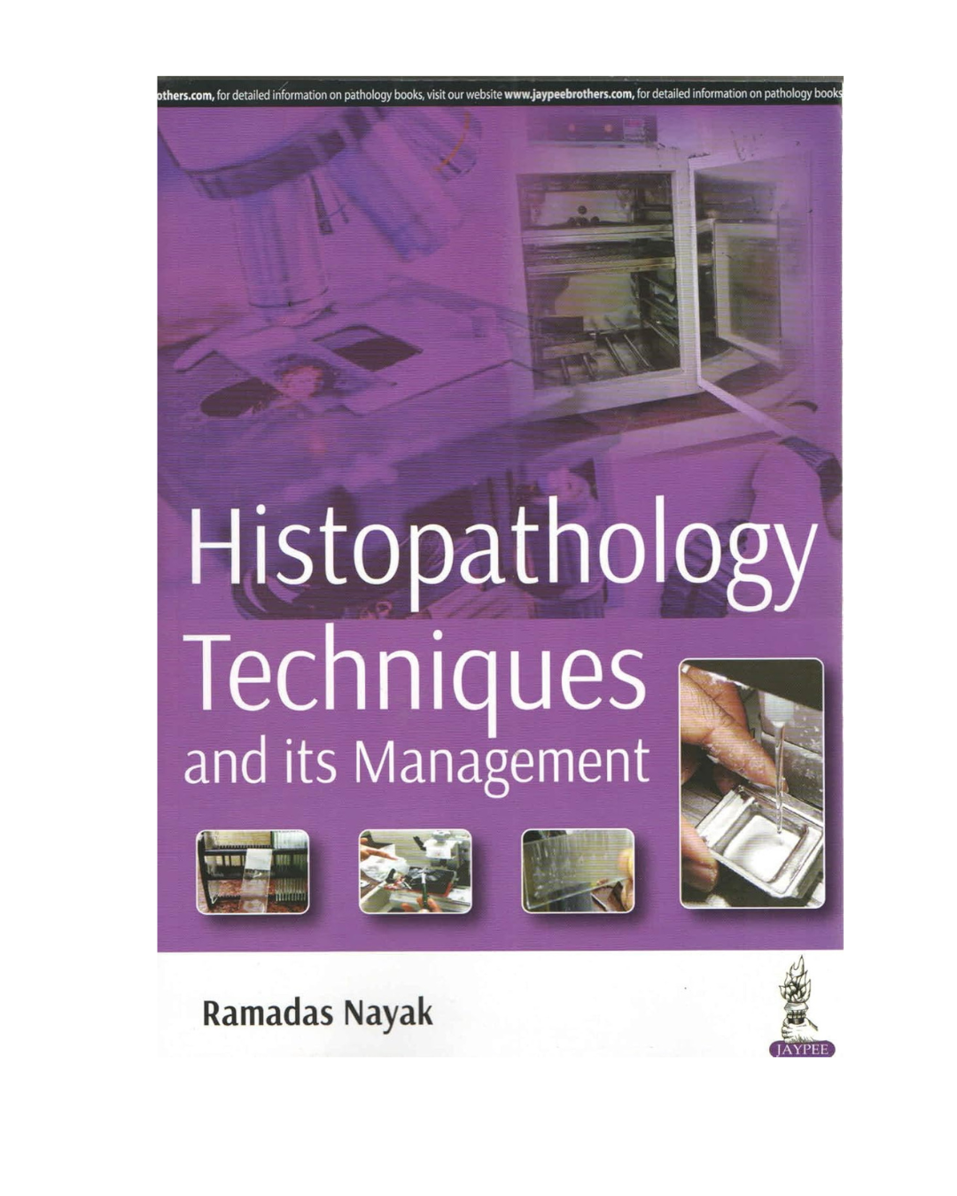 Histopathology Techniques and its Management 1/e 2023 by Ramadas Nayak