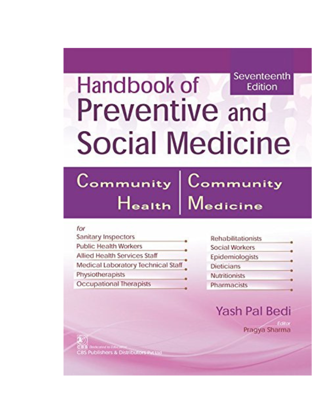 Handbook of Preventive and Social Medicine 17/e 2024 Community Health by Bedi Y P