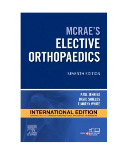 McRae’s Elective Orthopaedics International Edition 7/e 2022 By Paul Jenkins