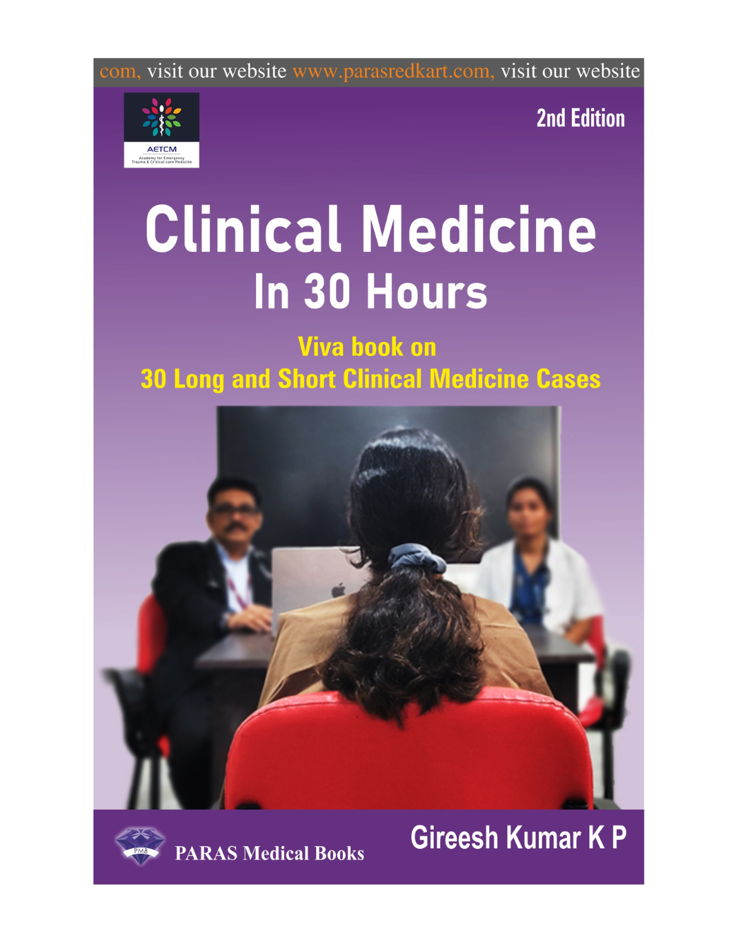 Clinical Medicine in 30 Hours 2/e 2024 by Gireesh Kumar KP