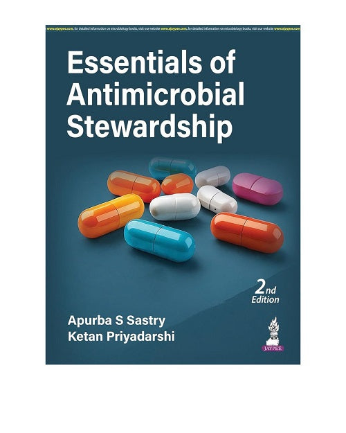 Essentials of Antimicrobial Stewardship by Apurba Sankar Sastry 2/e 2025
