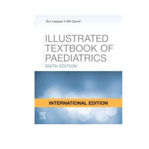 Illustrated Textbook Of Paediatrics By Tom Lissauer