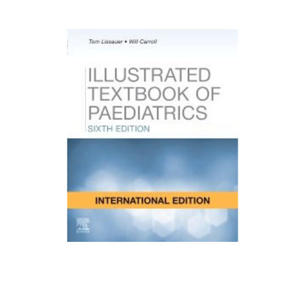 Illustrated Textbook Of Paediatrics By Tom Lissauer