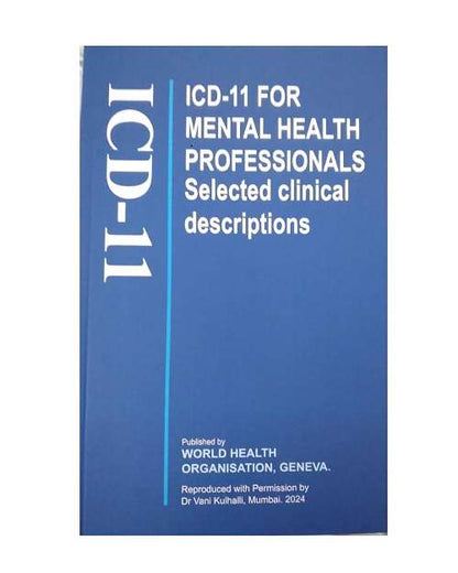 ICD-11 Clinical Descriptions for Mental Health Professionals, Selected Descriptions by World Health Organization, Vani Kulhalli