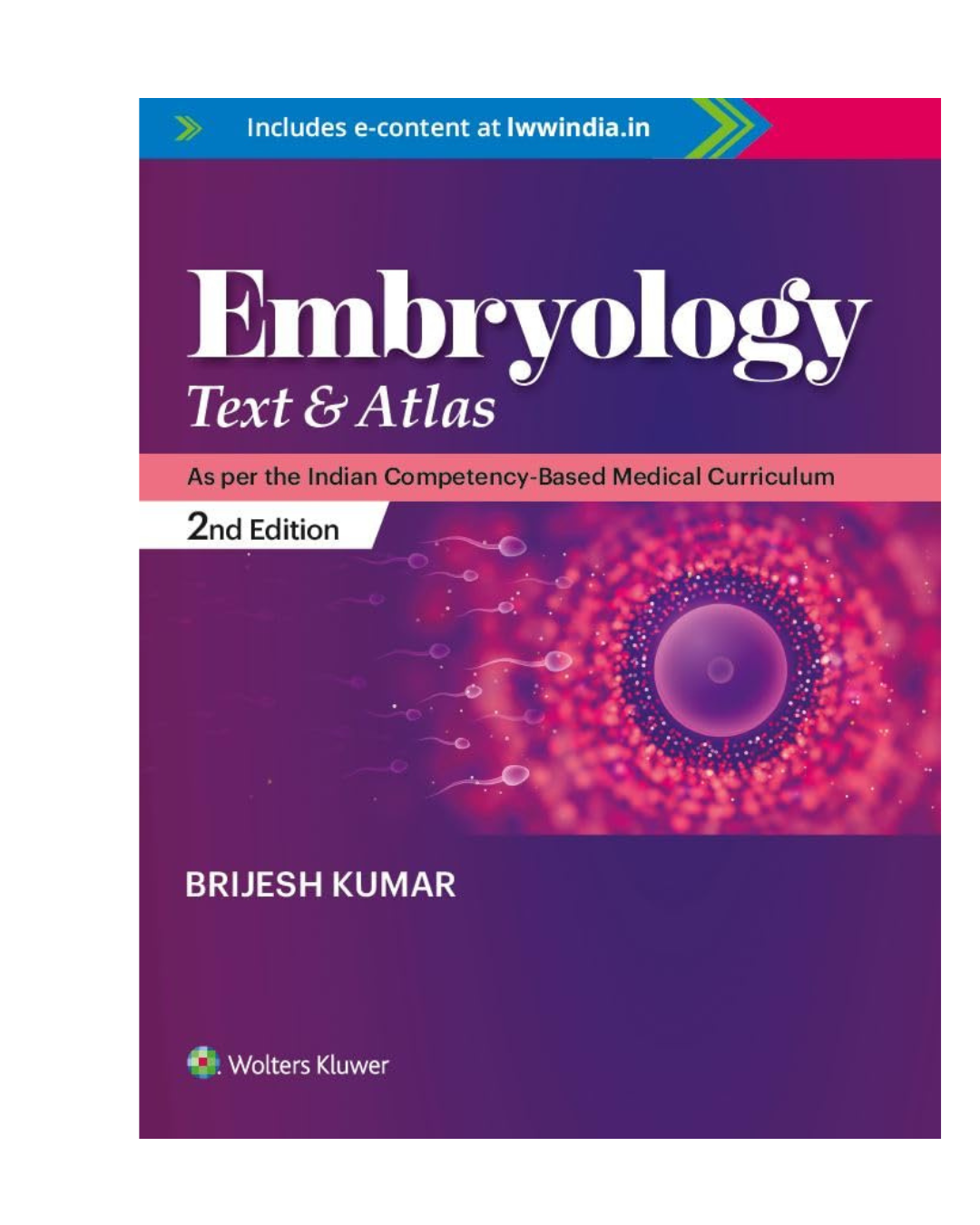 Embryology: Text & Atlas 2/e 2024 by Brijesh Kumar