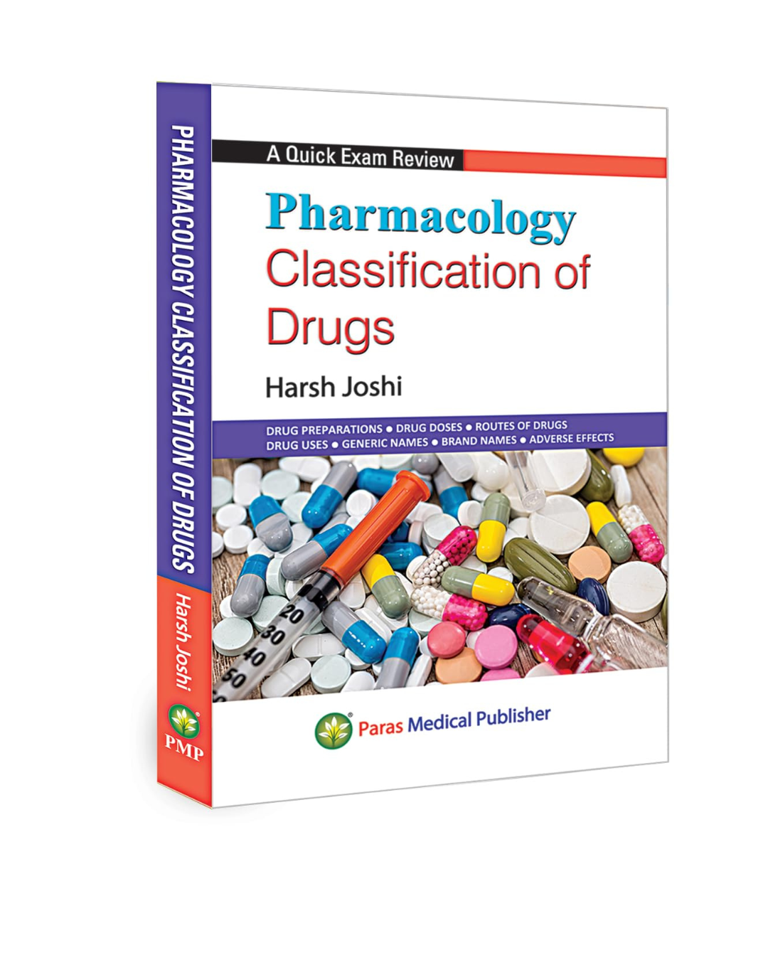 Pharmacology Classification of Drugs 1/e 2024 by Harsh Joshi