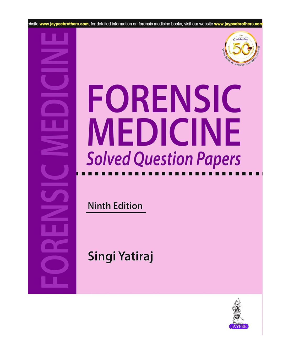 Forensic Medicine Solved Question Papers 9/e 2024 by Singi Yatiraj