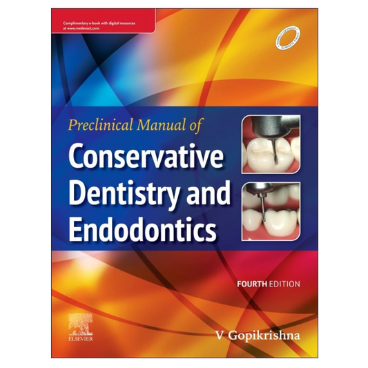 Preclinical Manual of Conservative Dentistry and Endodontics, 4e 2023 by V Gopikrishna