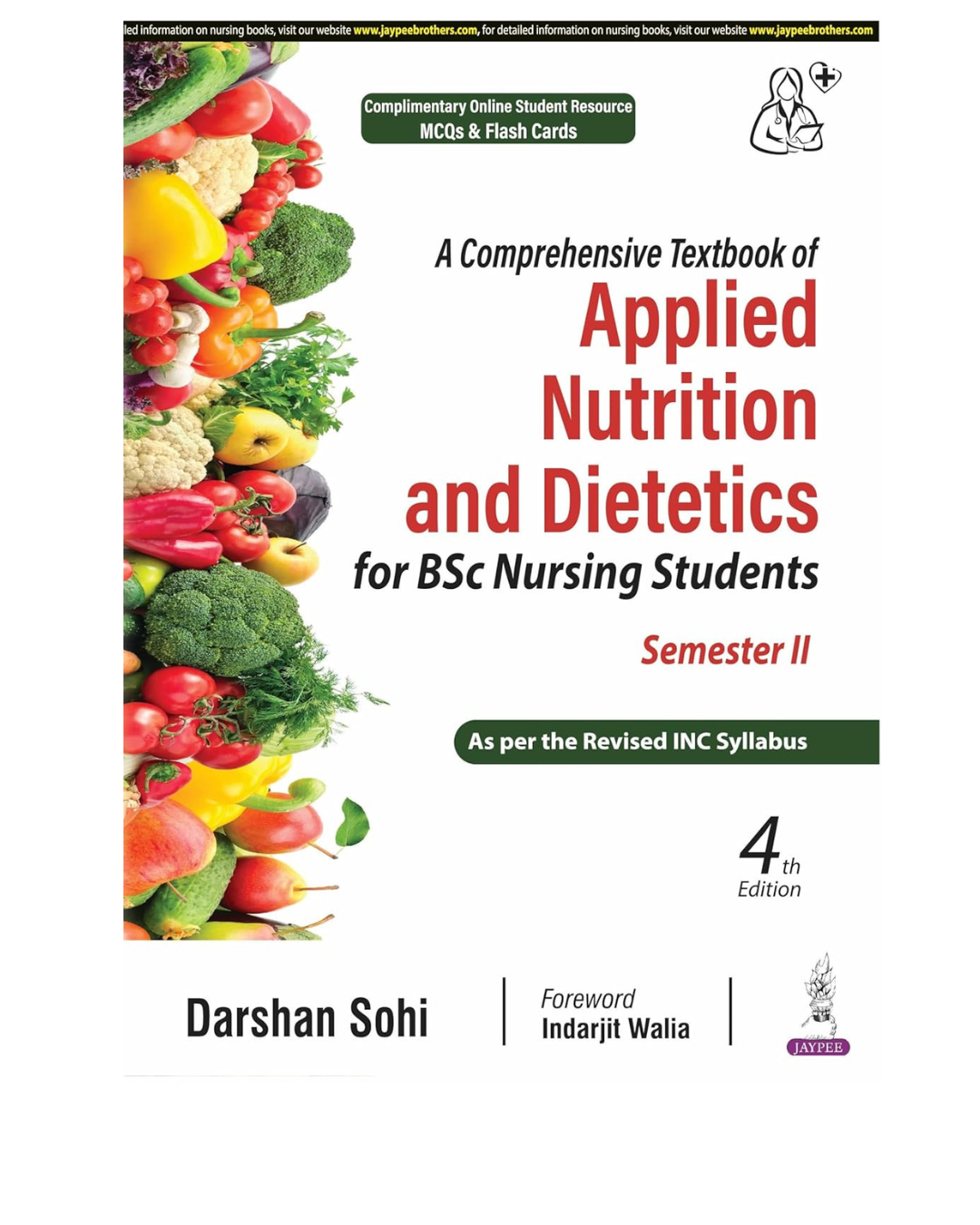 A Comprehensive Textbook of Applied Nutrition and Dietetics for B.Sc Nursing Students (4/e 2025) Semester 2 by Darshan Sohi