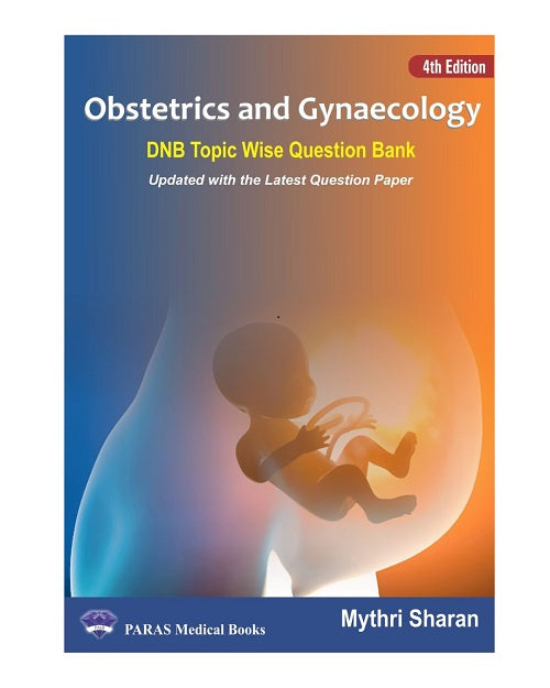 Obstetrics and Gynecology DNB Topic wise Question Bank by Mythri Sharan 4/e 2026
