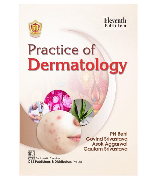 Practice of Dermatology 11/ed 2025 by PN Behl