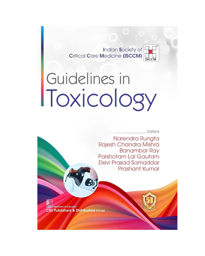Guidelines in Toxicology ISCCM 2024 by Narendra Rungta